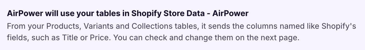Notice explaining that AirPower sends the columns in the Products, Variants, and Collections tables that are named like Shopify fields